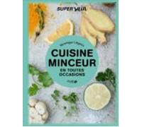 Cuisine Minceur - Super Sain (ebook)