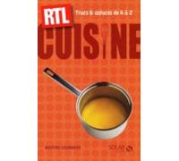 Cuisine - Trucs Et Astuces De A À Z Rtl (ebook)