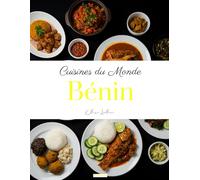 Cuisines du Monde: Bénin