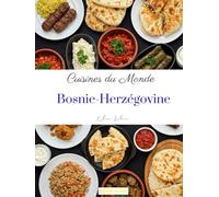 Cuisines du monde: Bosnie-Herzégovine