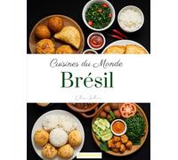 Cuisines du Monde: Brésil