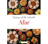 Cuisines of the World: Afar