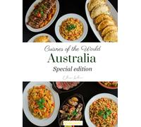 Cuisines of the World: Australia (Special edition)