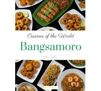 Cuisines of the World: Bangsamoro