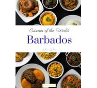 Cuisines of the World: Barbados