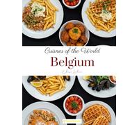 Cuisines of the World: Belgium