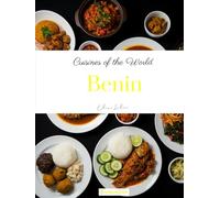 Cuisines of the World: Benin