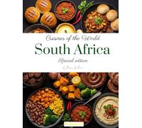Cuisines of the World: South Africa (special edition)