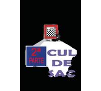 CUL DE SAC: 2ª PARTE
