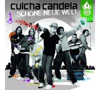 Culcha Candela - Schoene Neue Welt