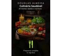[culinária Saudável: 20 Receitas Irresistíveis] (ebook)