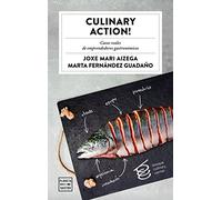 Culinary Action!: Casos reales de emprendedores gastronómicos (Ensayo)