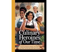 CULINARY HEROINES OF OUR TIME: Featuring Mashama Bailey, Pía León, and Other women who cook with courage