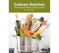 Culinary Nutrition: The Science and Practice of Healthy Cooking