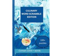 Culinary Word Scramble: puzzle book for all ages | 100 + puzzles , 1000+ words | 6 x 9 in