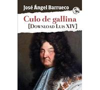 Culo de gallina: [Download Luis XIV]: 2 (Microrroturas)