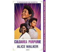 Culoarea purpurie - Alice Walker, Editie in limba romana