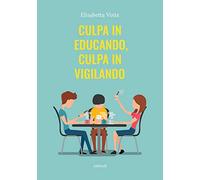 Culpa in educando, culpa in vigilando