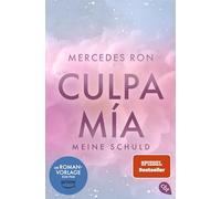 Culpa Mía - Meine Schuld: Die TikTok- und Wattpad-Sensation: eine Enemies-to-Lovers-Romance über verbotene Liebe: 1