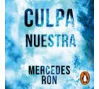 Culpa Nuestra (culpables 3) (audiolibro)