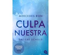 Culpa Nuestra - Unsere Schuld: Das Finale der #BookTok-Bestseller-Reihe: eine Enemies-to-Lovers Romance über verbotene Liebe: 3