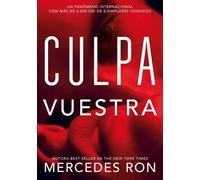 Culpa Vuestra (Culpables 4) (Montena)