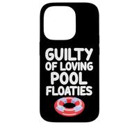 Culpable de amar flotadores de piscina demasiado fiesta de verano océano Carcasa para iPhone 14 Pro