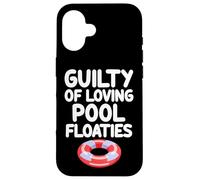 Culpable de amar flotadores de piscina demasiado fiesta de verano océano Carcasa para iPhone 16