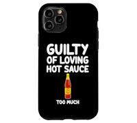 Culpable de amar la salsa picante demasiado condimento de chile picante Carcasa para iPhone 11 Pro