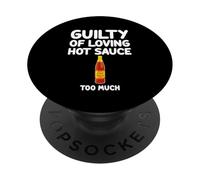 Culpable de amar la salsa picante demasiado condimento de chile picante PopSockets PopGrip Adhesivo