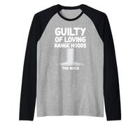 Culpable de amar las campanas extractoras demasiado cocinero de electrodomésticos de cocina Camiseta Manga Raglan