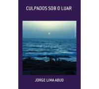 Culpados Sob O Luar (ebook)