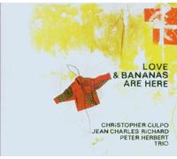 Culpo, Christopher - Love and Bananas are Here [Import]
