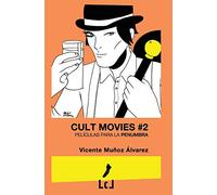 Cult Movies 2: Películas para la penumbra