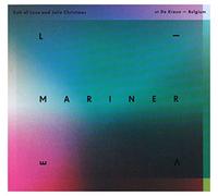 Cult Of Luna & Julie Christmas - Mariner: Live At De Kreun - Belgium