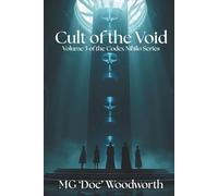 Cult of the Void: Volume 3 of the Codex Nihilo Series