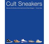 Cult Sneakers: A Collector's Guide