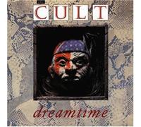 Cult,the - Dreamtime [Import]