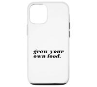 Cultiva tu Propia Comida (declaración Divertida de jardinería) Carcasa para iPhone 12/12 Pro