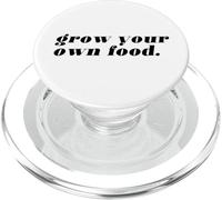 Cultiva tu Propia Comida (declaración Divertida de jardinería) PopSockets PopGrip para MagSafe