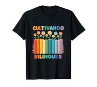 Cultivando Bilingues Libros Y Flores Español Bilingüe Camiseta
