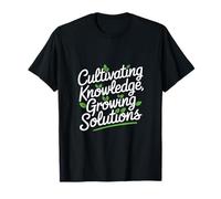 Cultivando el conocimiento Soluciones de crecimiento Agricultura Ciencia Camiseta