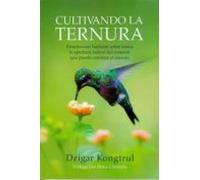 Cultivando La Ternura