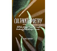 Cultivate Poetry: All the things I couldn’t say birthed all the things I wrote.