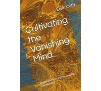 Cultivating the Vanishing Mind: Poems on Memory, Personality, and Women