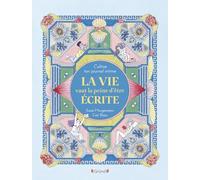 Cultive ton journal intime: La vie vaut la peine d'être écrite