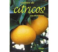 CULTIVO DE CITRICOS (GUÍAS DEL NATURALISTA-HORTICULTURA)