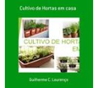 Cultivo De Hortas Em Casa (ebook)