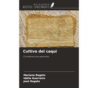 Cultivo del caqui: Consideraciones generales