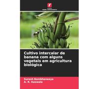 Cultivo intercalar de banana com alguns vegetais em agricultura biológica